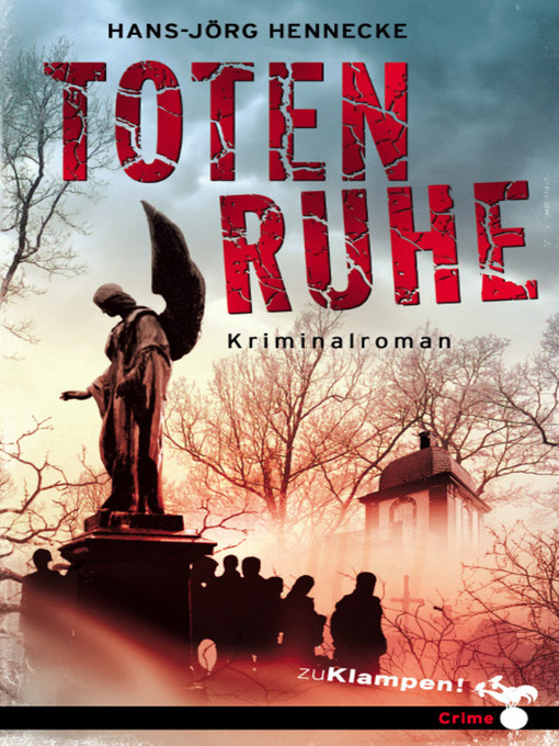 Title details for Totenruhe by Susanne Mischke - Available